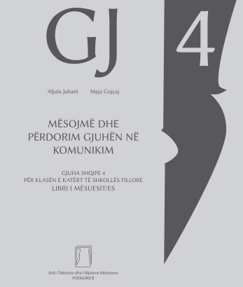 MËSOJMË DHE PËRDORIM GJUHËN NË KOMUNIKIM GJUHA SHQIPE 4