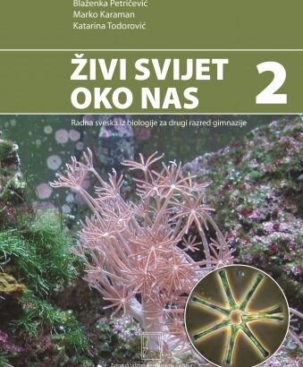ŽIVI SVIJET OKO NAS – radna sveska – 2