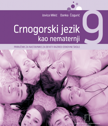 CRNOGORSKI JEZIK KAO NEMATERNJI – 9
