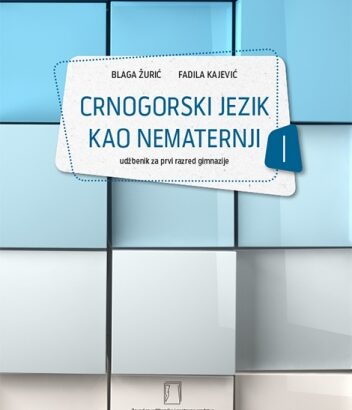 CRNOGORSKI JEZIK KAO NEMATERNJI – 1