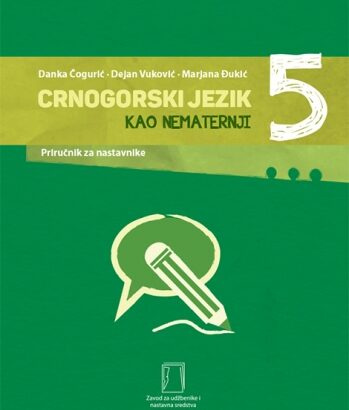 CRNOGORSKI JEZIK KAO NEMATERNJI – 5