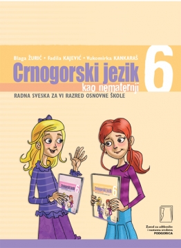 CRNOGORSKI JEZIK KAO NEMATERNJI – 6