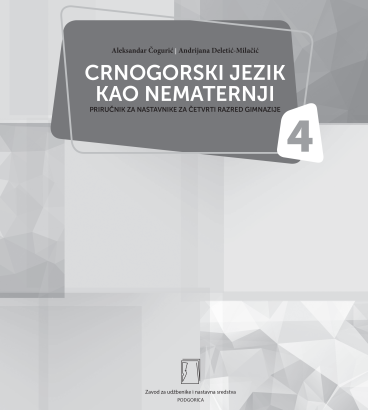 CRNOGORSKI JEZIK KAO NEMATERNJI – 4