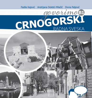 GOVORIMO CRNOGORSKI B1 RADNA SVESKA