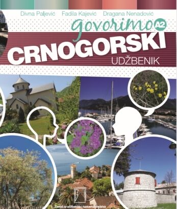 GOVORIMO CRNOGORSKI A2 - UDŽBENIK