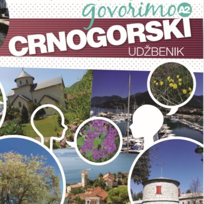 GOVORIMO CRNOGORSKI A2 - UDŽBENIK