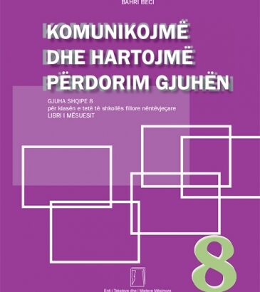 KOMUNIKOJMË DHE HARTOJMË PËRDORIM GJUHËN – 8