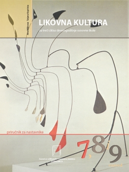 LIKOVNA KULTURA 7, 8, 9