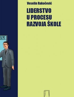 U-02. LIDERSTVO U PROCESU RAZVOJA ŠKOLE