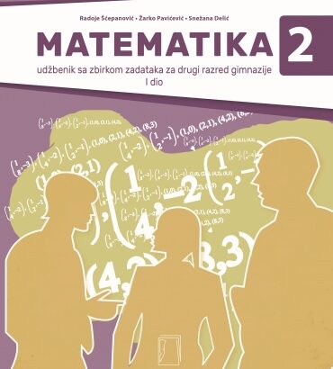 MATEMATIKA – udžbenik sa zbirkom zadataka I i II dio – 2