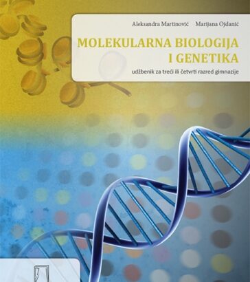 MOLEKULARNA BIOLOGIJA I GENETIKA