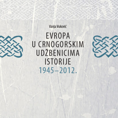 EVROPA U CRNOGORSKIM UDŽBENICIMA ISTORIJE