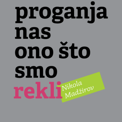 PROGANJA NAS ONO ŠTO SMO REKLI