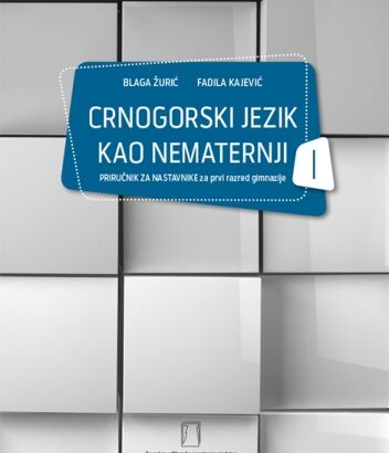 CRNOGORSKI JEZIK KAO NEMATERNJI – -