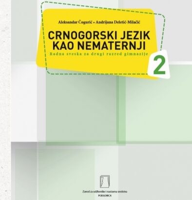 CRNOGORSKI JEZIK KAO NEMATERNJI – 2