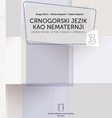 CRNOGORSKI JEZIK KAO NEMATERNJI – 3
