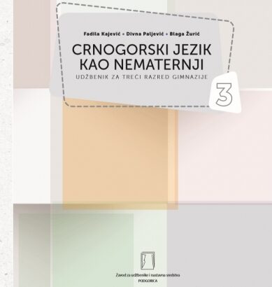 CRNOGORSKI JEZIK KAO NEMATERNJI – 3