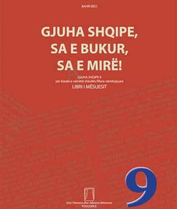 GJUHA SHQIPE, SA E BUKUR, SA E MIRË – 9