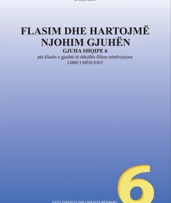 FLASIM DHE HARTOJMË NJOHIM GJUHËN – 6